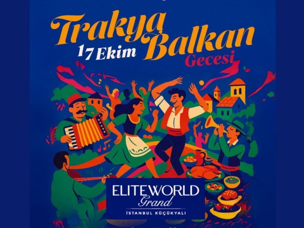 Elite World Grand İstanbul Küçükyalı'dan Balkan gecesi