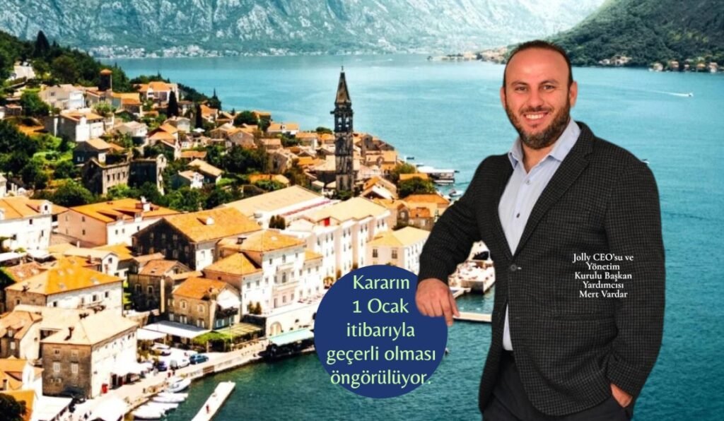 Jolly Karadağ’ın vize kararını olumlu değerlendiriyor