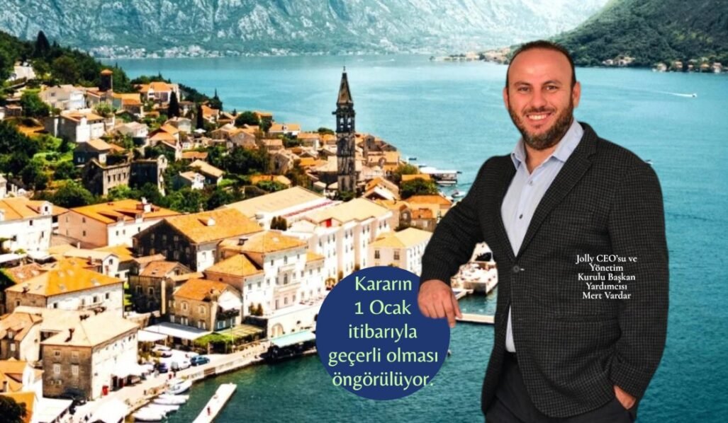 Jolly Karadağ’ın vize kararını olumlu değerlendiriyor