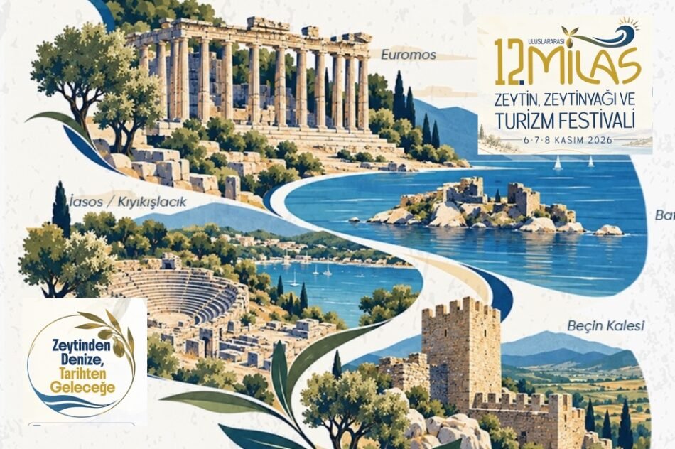 12. Milas Zeytin Festivali 6 Kasım’da kapılarını açıyor
